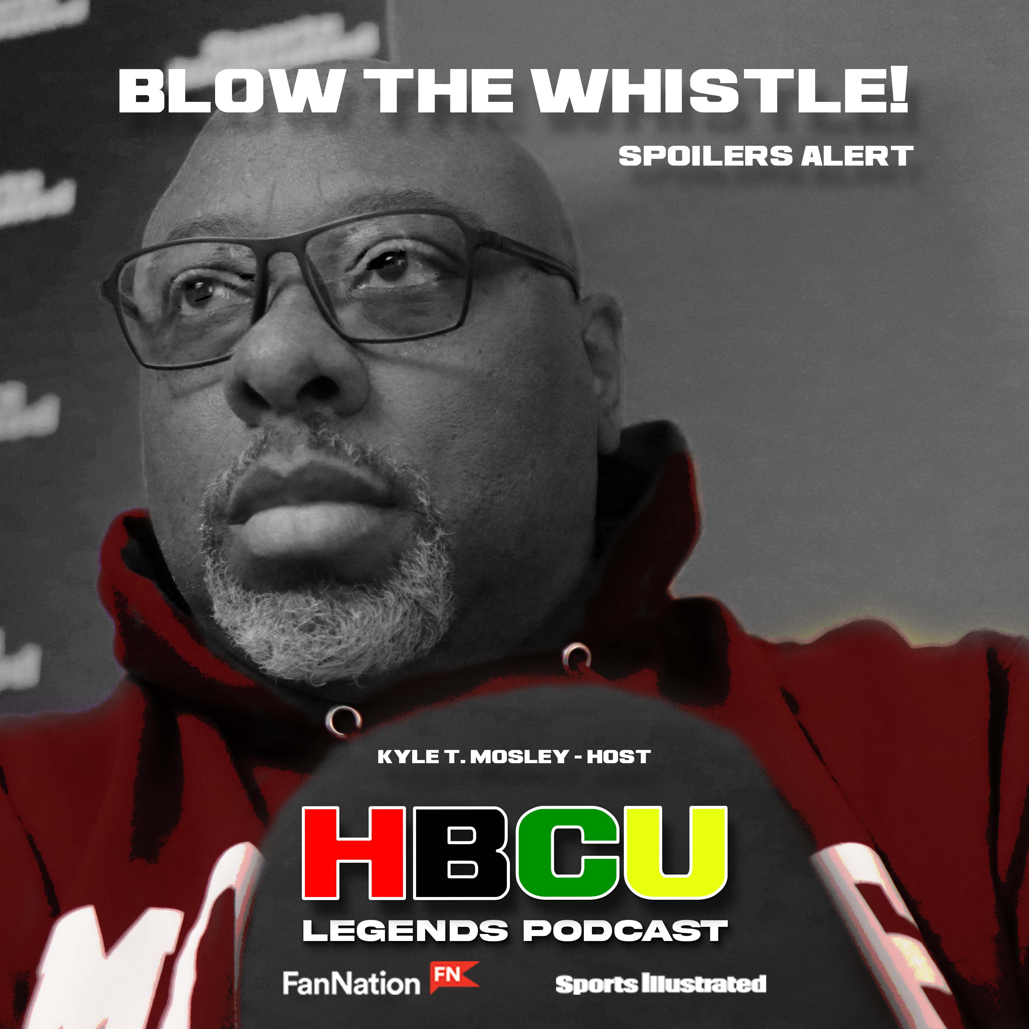 Blow the Whistle - Spoilers Alert 2